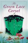 The Green Lace Corset: A Novel by Jill G. Hall (English) Paperback Book