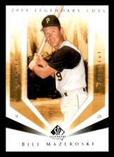2004 SP Legendary Cuts Bill Mazeroski   Pittsburgh Pirates Baseball Card