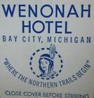 INDIAN ON 1950er STREICHHOLZSPIELBUCH MATCHCOVER: WENONAH HOTEL (BAY CITY, MICHIGAN) -F16