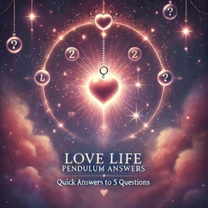 Love Life Pendulum Answers - Quick and Clear Responses to 5 Questions ๐๐ฎ - Picture 1 of 1