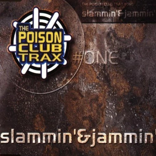 Poison Club Trax #One Slammin' & jammin' (1999) [Maxi-CD] - Bild 1 von 1