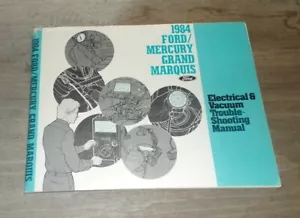 1984 Ford Car Manual Mercury Grand Marquis Electrical Vacuum Troubleshooting - Foto 1 di 10