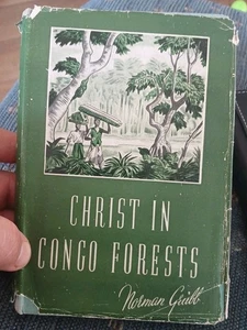 CHRIST IN CONGO FOREST BY NORMAN GRUBB - Bild 1 von 23