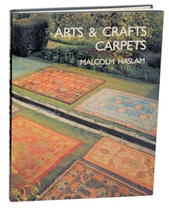 Malcolm HASLAM / ARTS & CRAFTS CARPETS 1st Edition 1991 #172481 - Picture 1 of 1