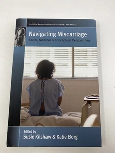 Navigating Miscarriage - Social, Medical & Conceptual Perspectives - Imagen 1 de 1