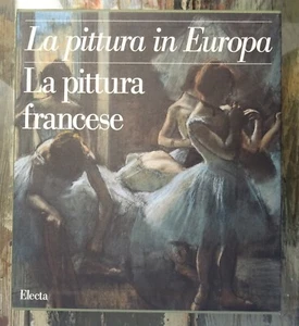 La pittura in Europa. La pittura francese - Electa Prima edizione 1999 3 VOLUMI - Foto 1 di 2