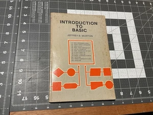INTIDUCTION TO BASIC : Step-by-Step Programming, 1977 Paperback By Morton, A5 - Foto 1 di 15