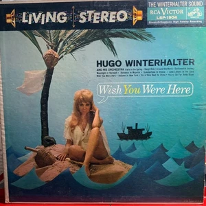 HUGO WINTERHALTER-WISH YOU WERE HERE-ORIGINAL RCA LIVING STEREO LP VINYL-USED - Picture 1 of 5
