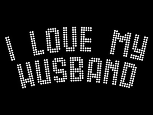 Diamonte Hotfix Wedding Transfer Rhinestones motif " I Love My Husband " -Style4 - Picture 1 of 1