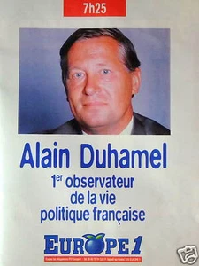 PUBLICITÉ EUROPE 1 - ALAIN DUHAMEL 1er OBSERVATEUR DE LA VIE POLITIQUE FRANÇAISE - Imagen 1 de 1