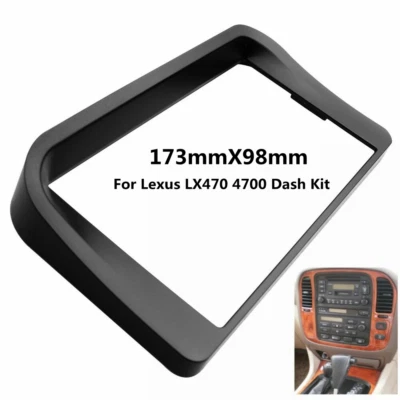 Kit de instalación de moldura de tablero de 173*98 mm Fascia estéreo de auto 2 DIN para Lexus LX470 4700 Foto 1 de 4