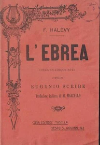 LIBRETTO D'OPERA F. HALEVY L'EBREA MADELLA 1913 - Imagen 1 de 1
