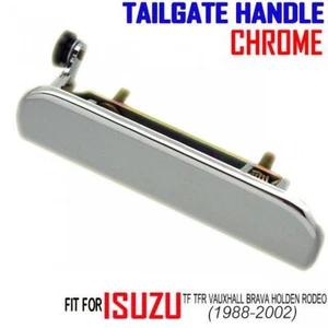 ISUZU TF TFR VAUXHALL BRAVA HOLDEN RODEO 1988-2002  REAR CHROME TAILGATE HANDLE  - Picture 1 of 2
