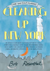 Bob Rosenthal Cleaning Up New York (Paperback)