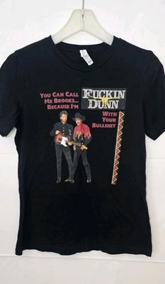Brooks & Dunn Women's Shirt Fuckin Dunn With Your Bullshit Funny Size Small  - Image 1 of 4