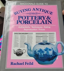 Buying Antique Pottery and Porcelain By Rachael Feild MacDonald Guide To - Bild 1 von 7