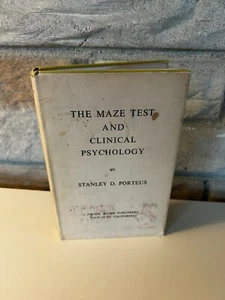 The Maze Test & Clinical Psychology Stanley Porteus - 1959 First Ed HCDJ - Picture 1 of 15
