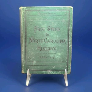 First Steps In North Carolina History 1888 Revised Edition Spencer - Picture 1 of 23