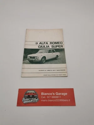 Libretto Allegato Uso E Manutenzione Alfa Romeo Giulia Super - Immagine 1 di 4