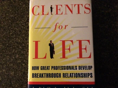 Clients for Life : "Signed" How Great Professionals Develop - Image 1 of 3