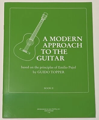 A Modern Approach to the Guitar Guido Topper Emilio Pujol Classical Book II NEW - Image 1 of 4