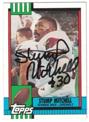 1990 TOPPS STUMP MITCHELL RB CARDINALS SIGNED NFL FOOTBALL CARD #444 - Image 1 of 2