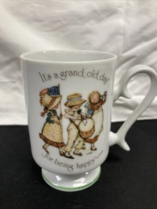 Vtg Holly Hobbie Footed Coffee Cup Mug “ it’s a grand old day for being happy” - Picture 1 of 6