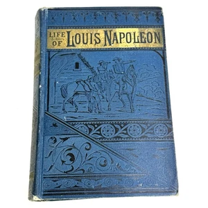 Life and Times of Louis Napoleon - Samuel M. Schmucker -Blue- Keystone Publish. - Bild 1 von 16