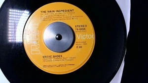 THE MAIN INGREDIENT-MAGIC SHOES /SPINNING AROUND/RCA 74-0456/MAIN SOURCE SAMPLE - Picture 1 of 7