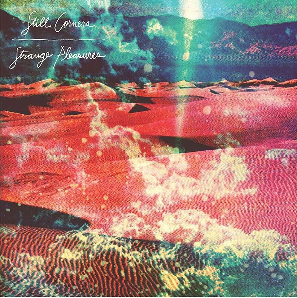 Still Corners Strange Pleasures (CD) 10th Anniversary  Album Digipak - Bild 1 von 1
