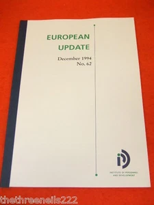 INSTITUTE OF PERSONNEL AND DEVELOPMENT EUROPEAN UPDATE #62 - DEC 1994 - Foto 1 di 1