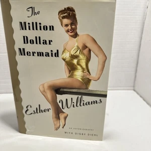 Million Dollar Mermaid: An Autobiography by Williams, Esther William’s HC DJ ‘99 - Picture 1 of 14