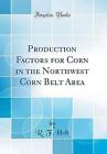 Production Factors for Corn in the Northwest Corn