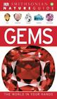 Nature Guide: Gems: The World in Your Hands by DK