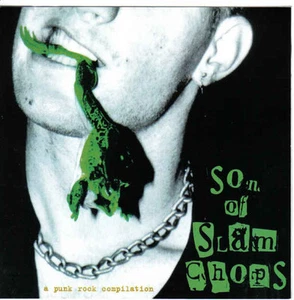 SON OF SLAM CHOPS A Punk Rock Compilation CD (1997 Triple X) Neu! - Bild 1 von 1