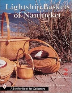 LIGHTSHIP BASKETS OF NANTUCKET, Revised & expanded 2nd ed by M Lawrence, New! - Picture 1 of 5
