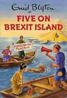 Five on Brexit Island by Bruno Vincent (Hardcover, 2016)