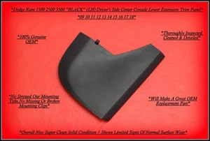 09–18 Dodge Ram LH Center Console Extension Trim Panel OEM Black 1HR97TRMA - Picture 1 of 3