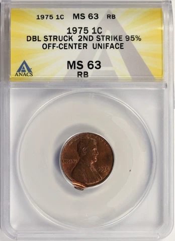 1975 1c Lincoln Cent Error Double Struck Off-Center ANACS MS63RB Cover