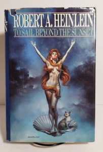 To Sail Beyond the Sunset by Robert A. Heinlein, 1987 1st Edition/1st Printing - Picture 1 of 10