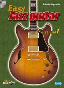 Easy Jazz Guitar Vol 1 Antonio Ongarello Guitar Book and CD Editi - Foto 1 di 1