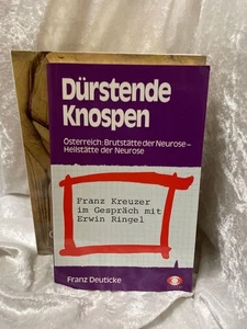 Dürstende Knospen. Österreich: Brutstätte der Neurose-Heilstätte der Neurose.Fra - Picture 1 of 1