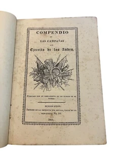 Compendio de las campañas del Ejército de los Andes 1825 José María Aguirre - Imagen 1 de 4