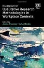 Joanna Crossman Handbook Of Qualitative Research Methodologies In Workpl (Relié)