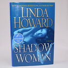 SIGNED SHADOW WOMAN By Linda Howard 2013 1st Edition Hardcover Book With DJ