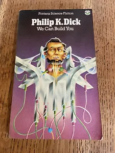 We Can Build You by Philip K. Dick 1977 UK Futura 1st/1st PBO - Vintage VGC - Picture 1 of 6