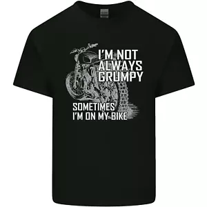 Im Not Always Grumpy Biker Motorcycle Biker Mens Cotton T-Shirt Tee Top - Picture 1 of 85