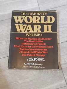 The History of World War II Volume 1 Orbis Publication 1983 - Picture 1 of 3