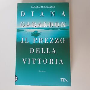 Diana Gabaldon, Il prezzo della vittoria, TEA 