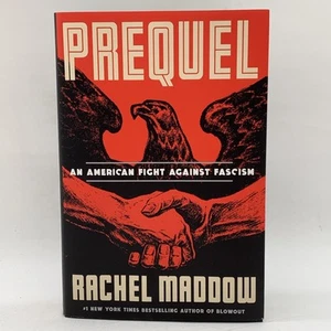 Prequel : An American Fight Against Fascism Hardcover Rachel Madd - Picture 1 of 6